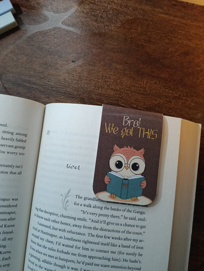 Bro! We Got This - Magnetic Bookmark